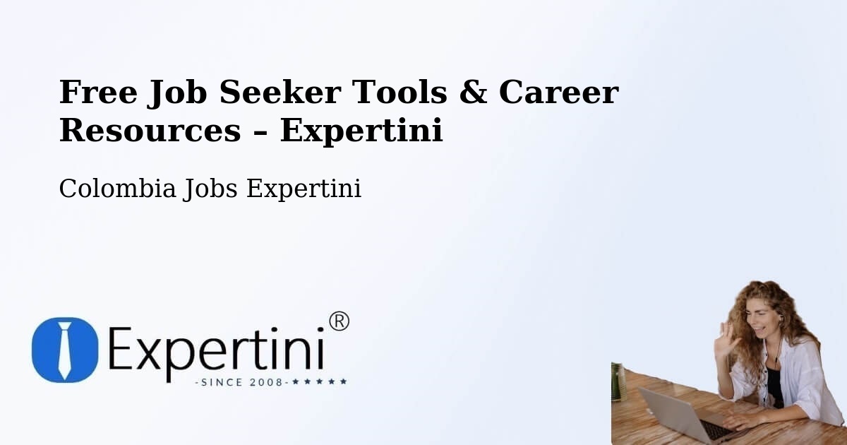 Free Job Seeker Tools & Career Resources – Ciénaga - Ciénaga, Colombia Jobs Expertini
